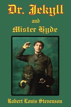 The Strange Case of Dr Jekyll and Mr Hyde: A Gothic horror story.