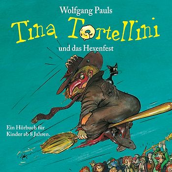 Tina Tortellini und das Hexenfest