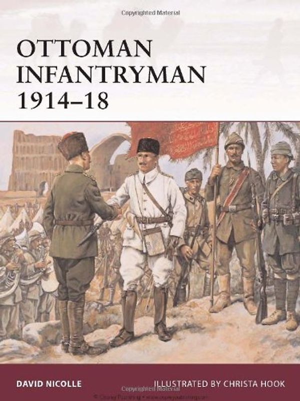 Ottoman Infantryman 1914-18 (Warrior) - David Nicolle