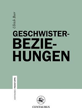 Geschwisterbeziehungen