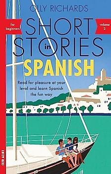 Short Stories in Spanish for Beginners Volume 2