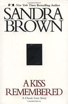 A Kiss Remembered - Sandra Brown