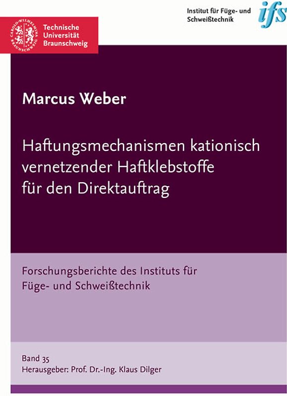 Haftungsmechanismen kationisch vernetzender Haftklebstoffe für den Direktauftrag