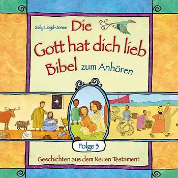Die Gott hat dich lieb Bibel zum Anhören - Folge 3