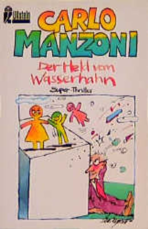 Der Held vom Wasserhahn. Super-Thriller
