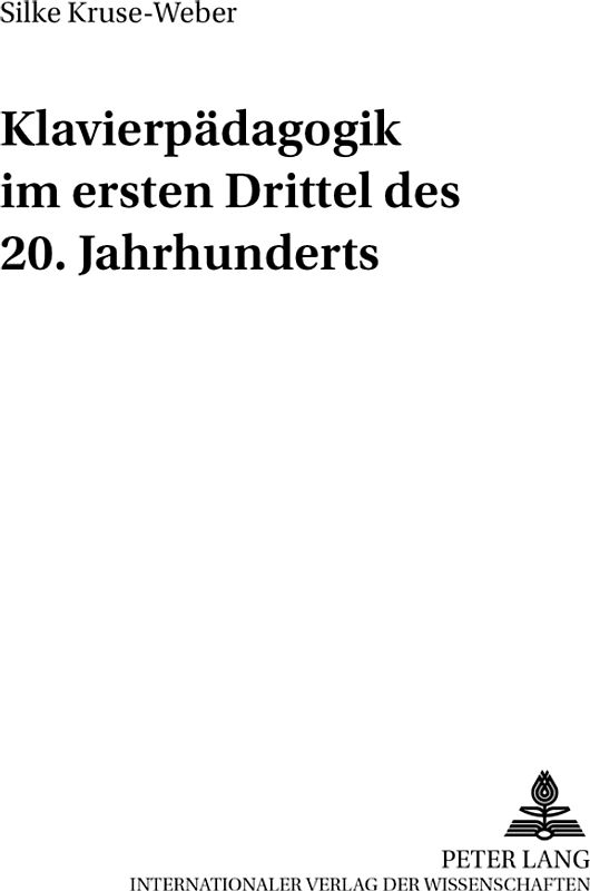 Klavierpädagogik im ersten Drittel des 20. Jahrhunderts
