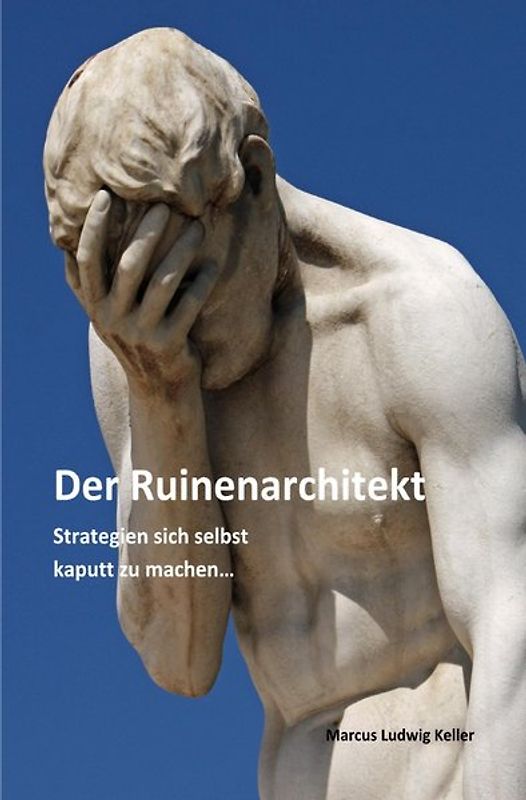 Der Ruinenarchitekt