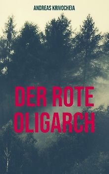 Der rote Oligarch