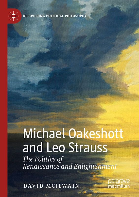 Michael Oakeshott and Leo Strauss