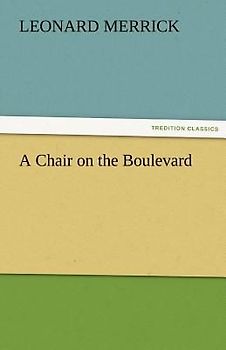 A Chair on the Boulevard