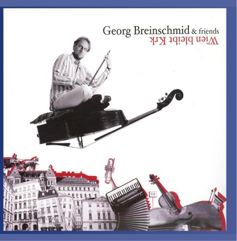 Various Artists - Georg Breinschmid & friends - Wien bleibt Krk