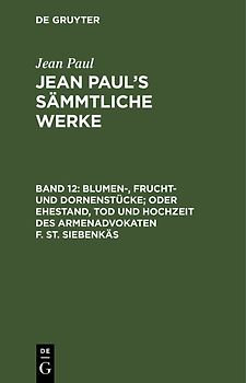 [Sämmtliche Werke] Jean Paul's sämmtliche Werke