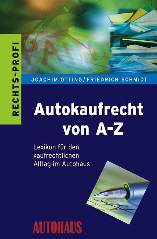 Autokaufrecht von A - Z