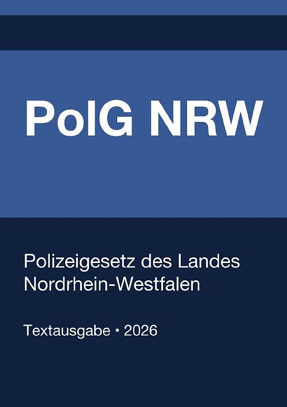 PolG NRW - Polizeigesetz des Landes Nordrhein-Westfalen 2026