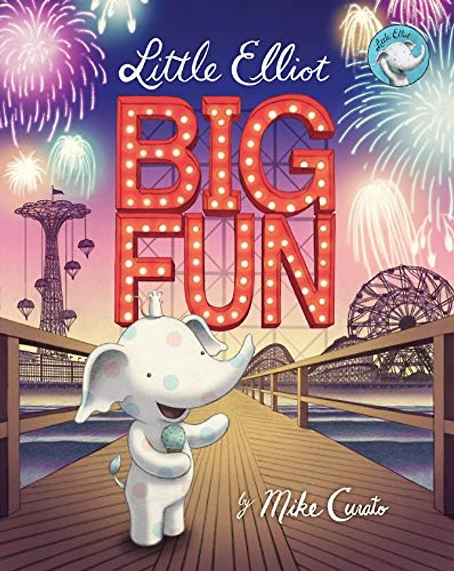 Little Elliot, Big Fun (Little Elliot, 3)