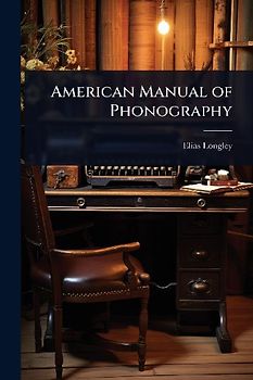 American Manual of Phonography