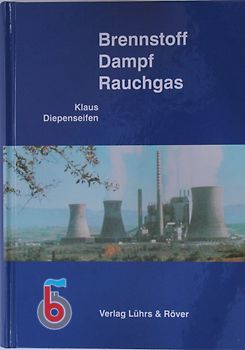 Brennstoff Dampf Rauchgas