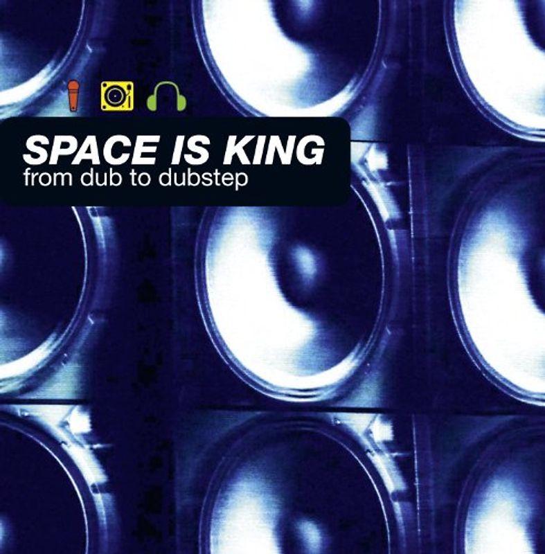 Various - Space Is King-from Dub to Dubstep