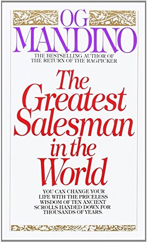 The Greatest Salesman in the World - Og Mandino