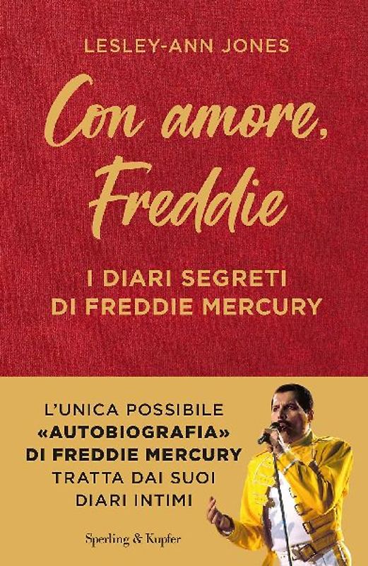 Con amore, Freddie. I diari segreti di Freddie Mercury