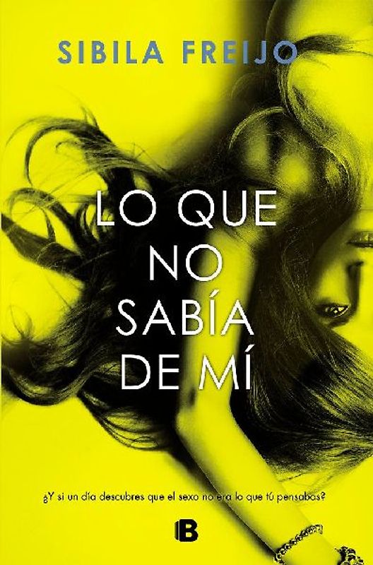 Lo que no sabía de mi