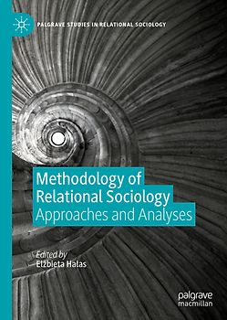 Methodology of Relational Sociology