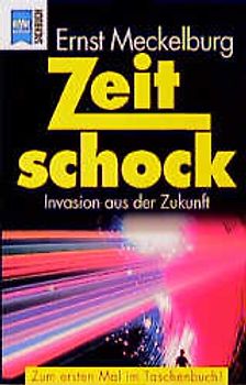 Zeitschock. Invasion aus der Zukunft