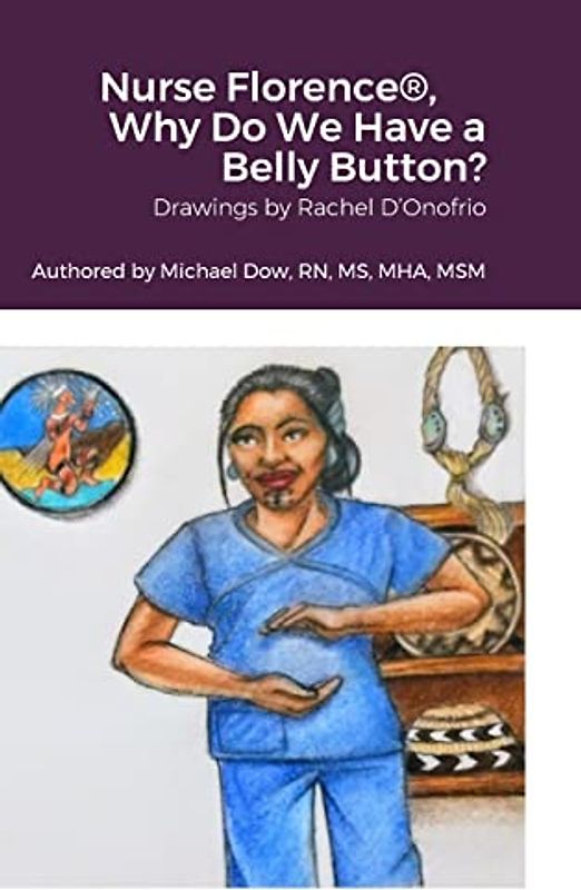 Nurse Florence®, Why Do We Have a Belly Button?