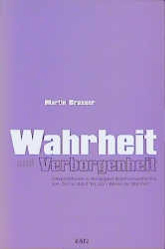 Wahrheit und Verborgenheit