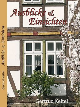 Ausblicke und Einsichten