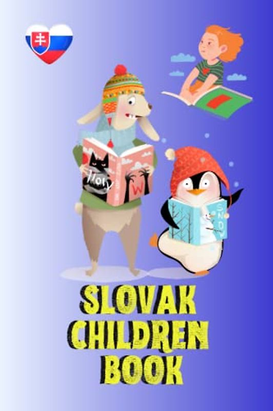 Slovak Children Book: Fun and Educational, My First Words, Bilingual Learning, For Kids, 87 Pages, 6x9 in