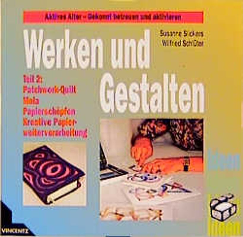 Werken und Gestalten, Teil II