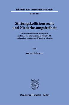 Stiftungskollisionsrecht und Niederlassungsfreiheit