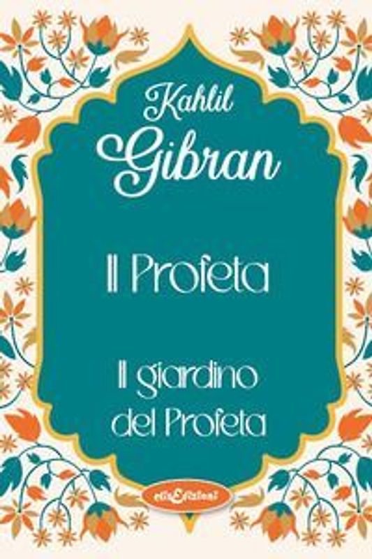 Il profeta-Il giardino del profeta