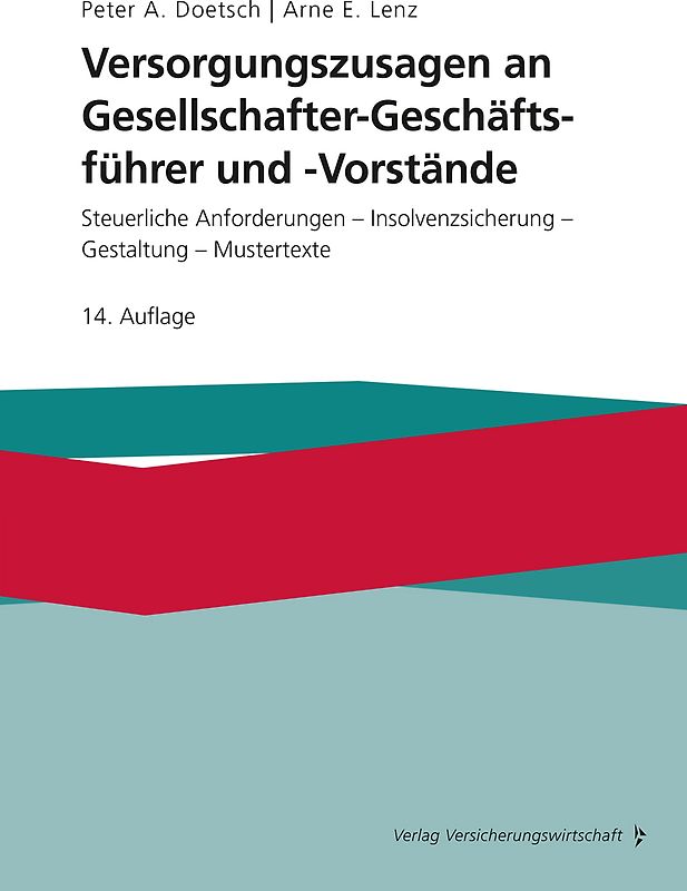 Versorgungszusagen an Gesellschafter-Geschäftsführer und -Vorstände