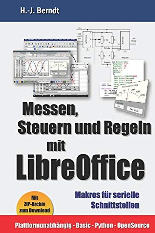 Messen, Steuern und Regeln mit LibreOffice: Makros für serielle Schnittstellen