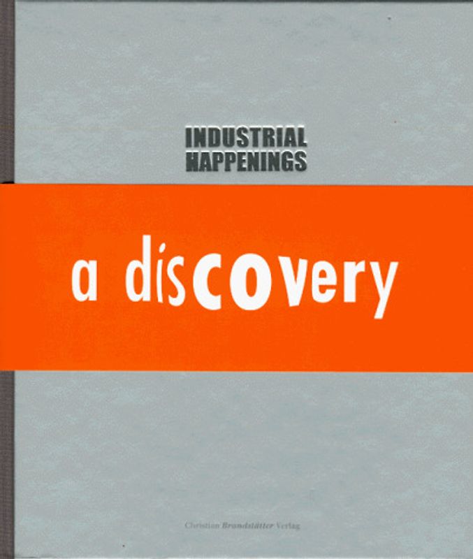 Industrial Happenings