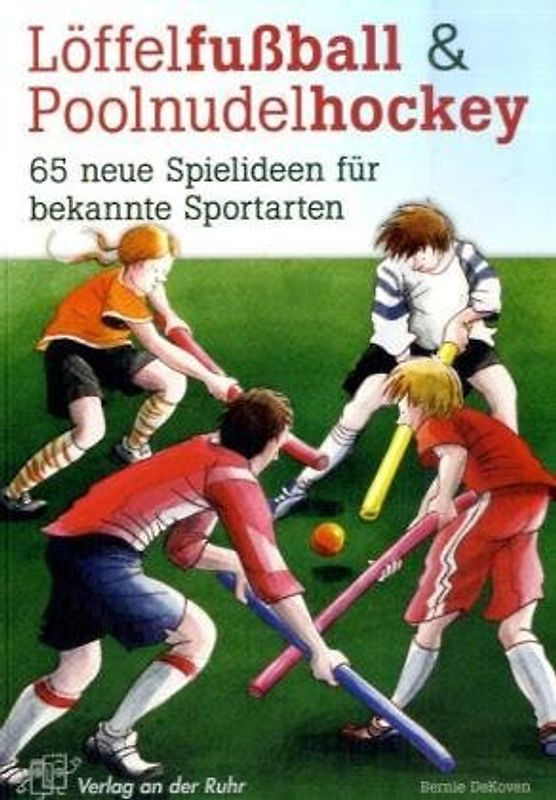 Löffelfußball und Poolnudelhockey