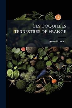 Les coquilles terrestres de France