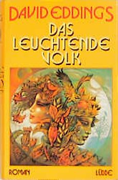 Das leuchtende Volk. Roman