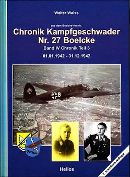 Chronik Kampfgeschwader Nr. 27 Boelcke - Band IV, 2. erweiterte Auflage