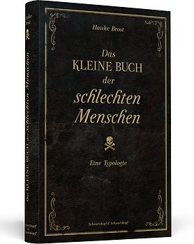 Das kleine Buch der schlechten Menschen