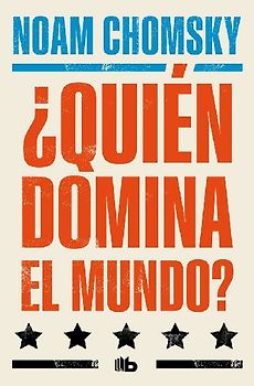 ¿Quién Domina El Mundo? / Who Rules the World?