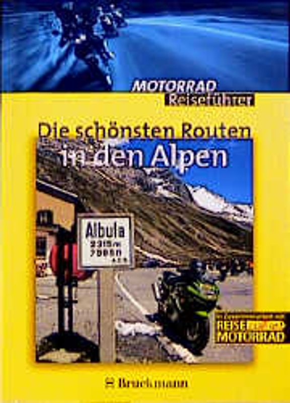 Die schönsten Routen in den Alpen