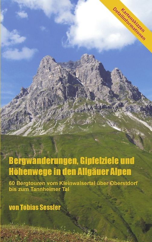 Bergwanderungen, Gipfelziele und Höhenwege in den Allgäuer Alpen