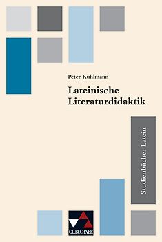 Studienbücher Latein / Lateinische Literaturdidaktik