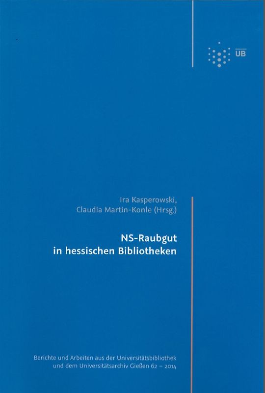 NS-Raubgut in hessischen Bibliotheken