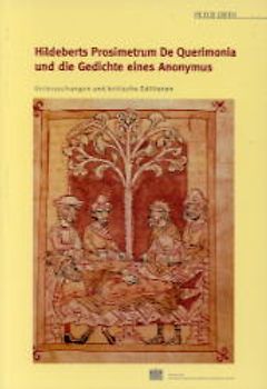 Hildeberts Prosimetrum de Querimonia und die Gedichte eines Anonymus