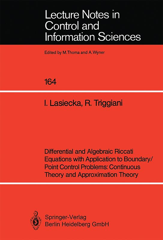 Differential and Algebraic Riccati Equations with Application to Boundary/Point Control Problems: Continuous Theory and Approximation Theory