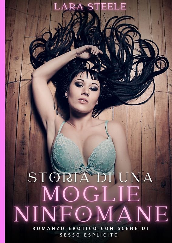 Storia di una Moglie Ninfomane